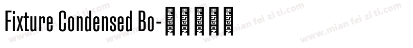 Fixture Condensed Bo字体转换